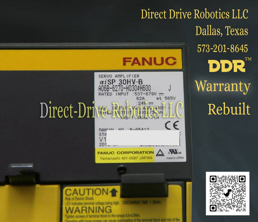 Fanuc A06B-6270-H030#H600- Rebuilt with warranty