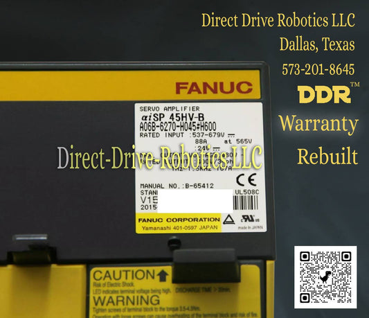 Fanuc A06B-6270-H045#H600- Rebuilt with warranty