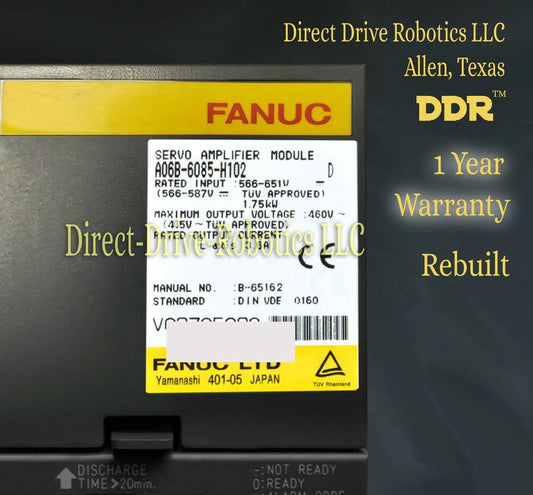 Fanuc A06B-6085-H102 - Rebuilt with warranty