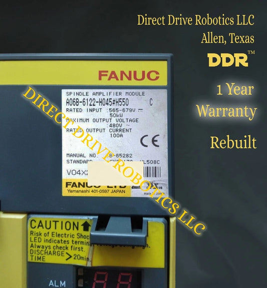 Fanuc A06B-6122-H045#H550 - Rebuilt with warranty