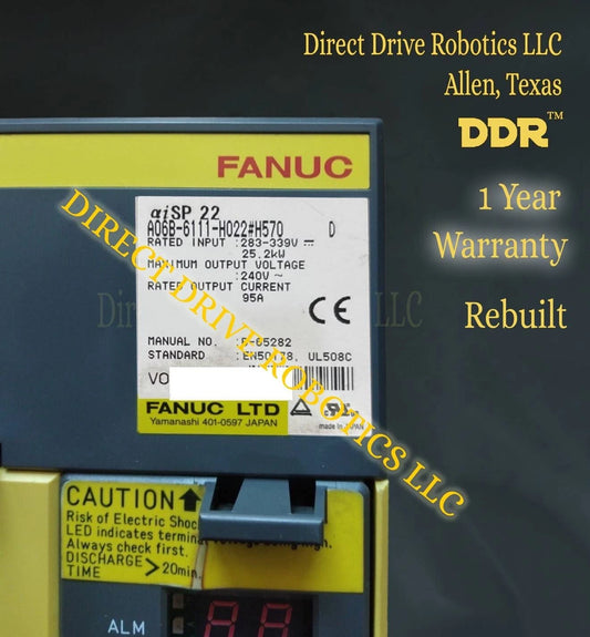 Fanuc A06B-6111-H022#H570 - Rebuilt with warranty