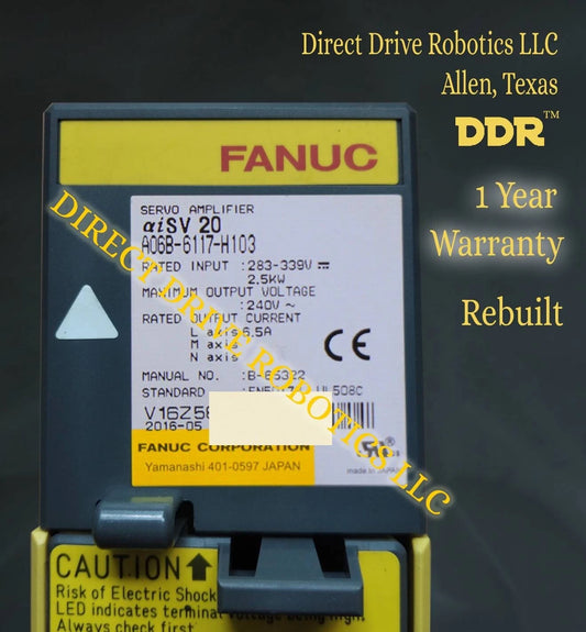 Fanuc A06B-6117-H103 - Rebuilt with warranty