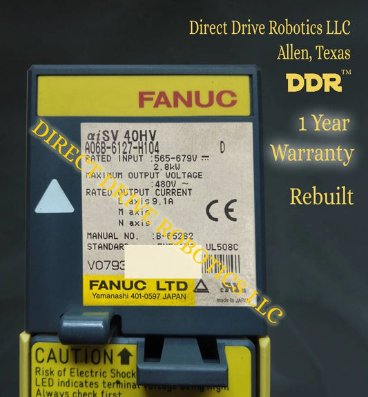Fanuc A06B-6127-H104 - Rebuilt with warranty