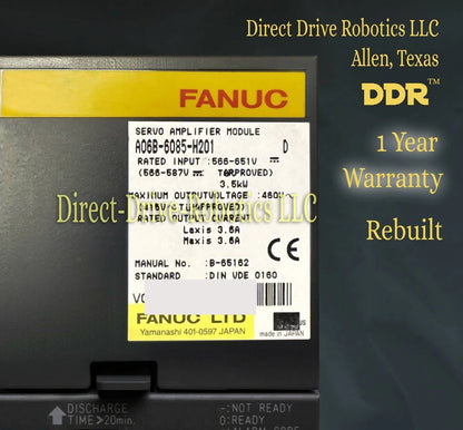 Fanuc A06B-6085-H201 - Rebuilt with warranty