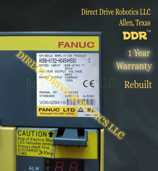 Fanuc A06B-6152-H045#H580 - Rebuilt with warranty