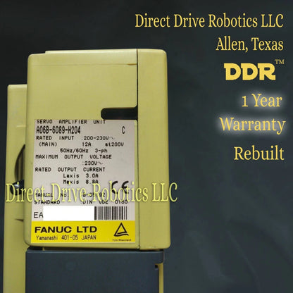 Fanuc A06B-6089-H204 - Rebuilt with warranty