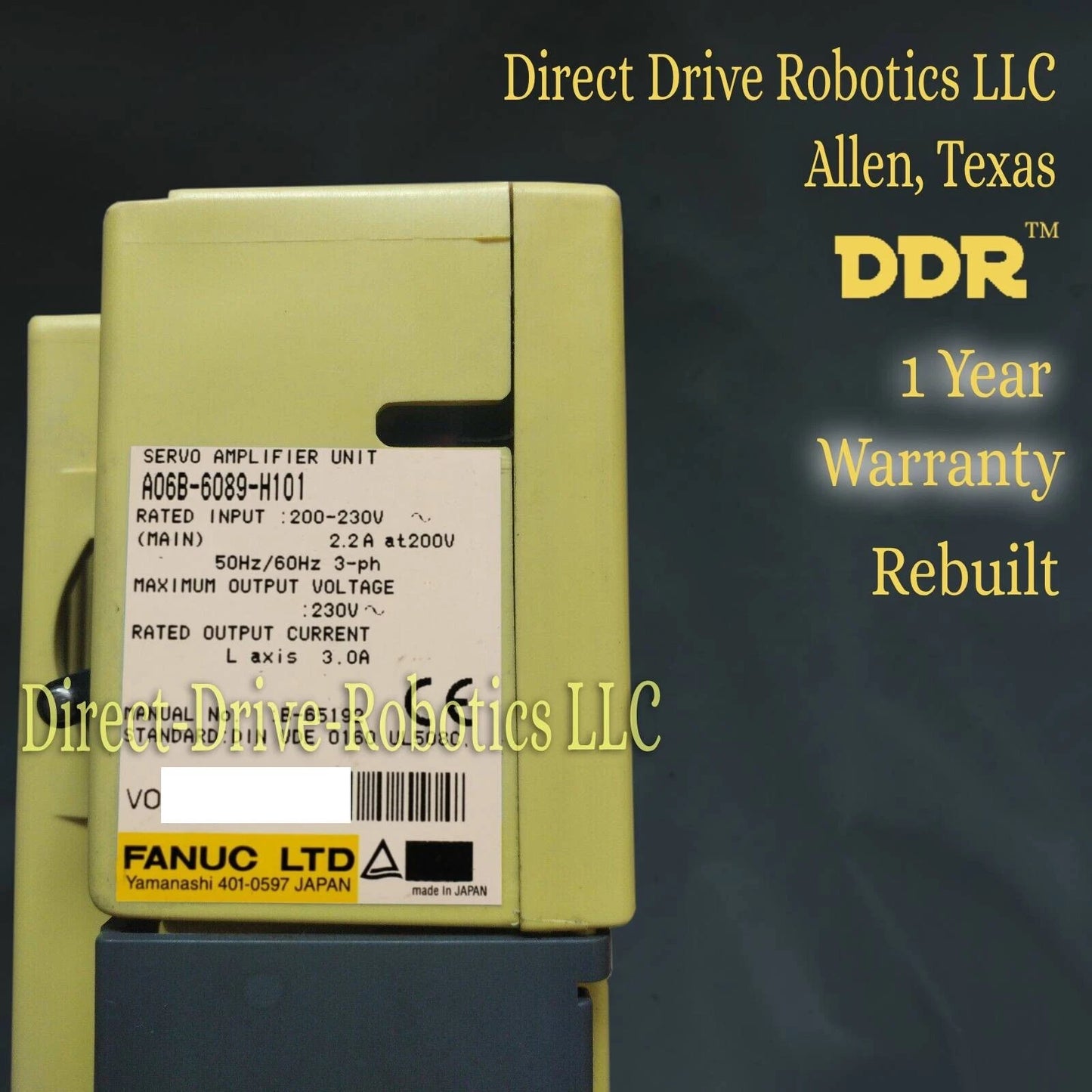 Fanuc A06B-6089-H101 - Rebuilt with warranty