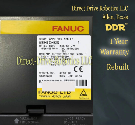 Fanuc A06B-6085-H204 - Rebuilt with warranty