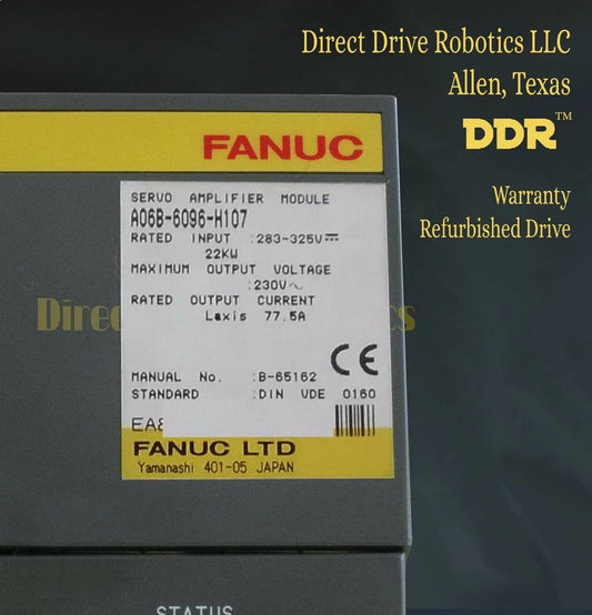 Fanuc A06B-6096-H107 - Rebuilt with warranty