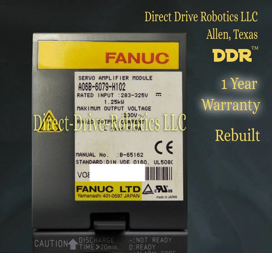 Fanuc A06B-6079-H102 - Rebuilt with warranty