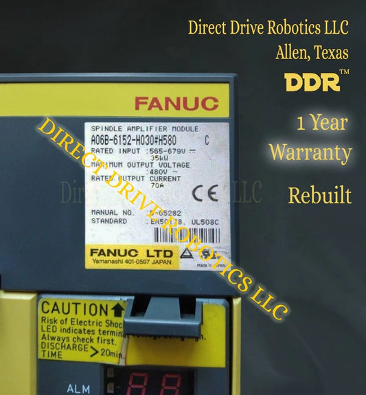 Fanuc A06B-6152-H030#H580 - Rebuilt with warranty