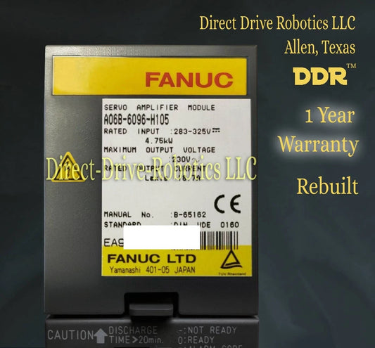 Fanuc A06B-6096-H105 - Rebuilt with warranty
