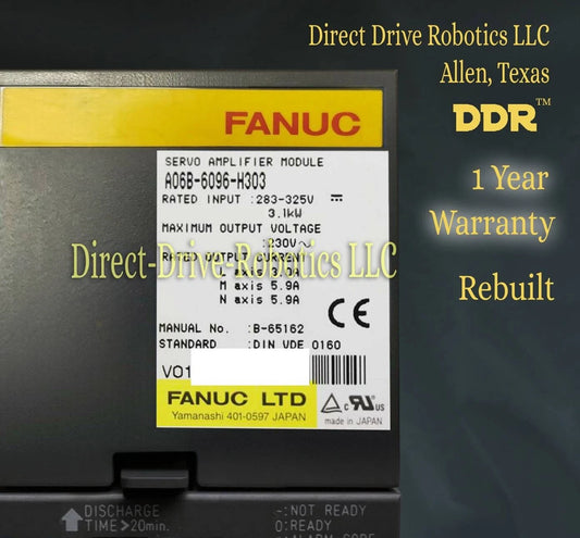 Fanuc A06B-6096-H303 - Rebuilt with warranty