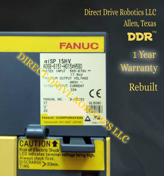 Fanuc A06B-6151-h015#H580 - Rebuilt with warranty