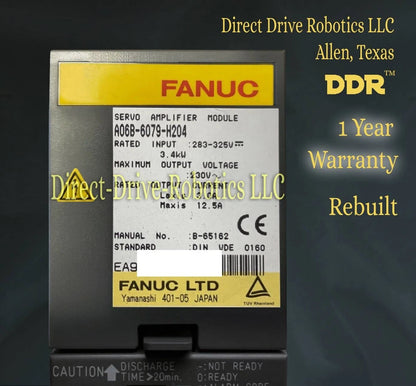 Fanuc A06B-6079-H204 - Rebuilt with warranty
