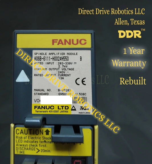 Fanuc A06B-6111-H002#H550 - Rebuilt with warranty