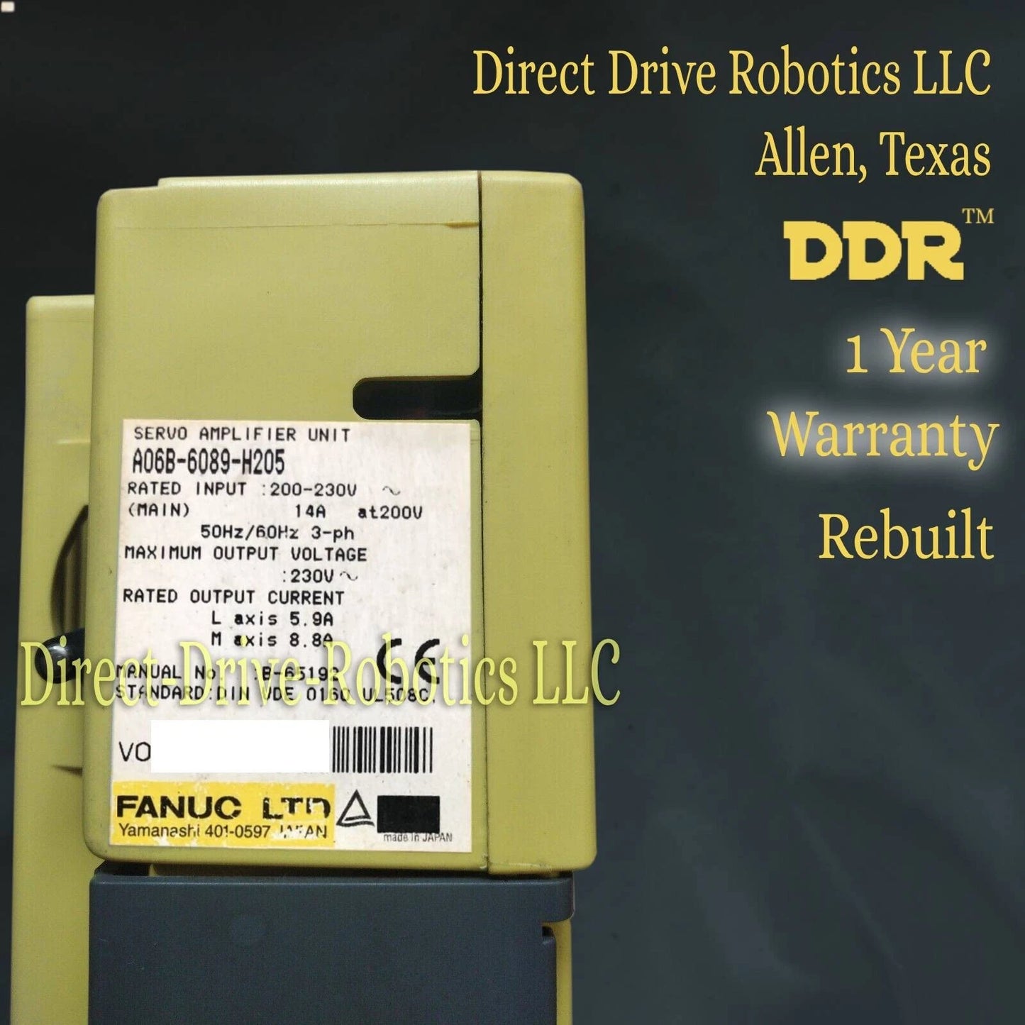 Fanuc A06B-6089-H205 - Rebuilt with warranty